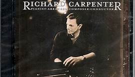 Richard Carpenter - Pianist, Arranger, Composer, Conductor