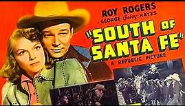 South of Santa Fe (1942) Roy Rogers - Western Movie