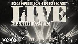 Brothers Osborne - Rum (Live At The Ryman) (Official Audio)