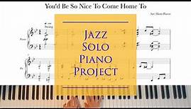 You’d Be So Nice To Come Home To/Jazz Solo Piano/download for free transcription/arr. @hanspiano2020