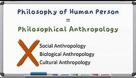 Philosophical Anthropology | Philosophy of Human Person