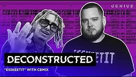 The Making Of Lil Pump's "ESSKEETIT" With CBMIX | Deconstructed