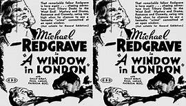 A Window in London (1940) ★