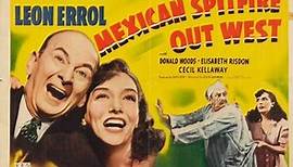 Mexican Spitfire Out West 1940 with Lupe Velez, Leon Errol and Donald Woods