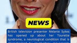 Melanie Sykes Breaks the Silence Living with Tourette Syndrome