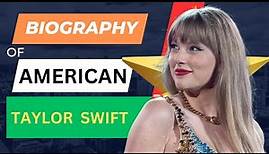 Taylor Swift | Biography, Albums, Songs, & Facts