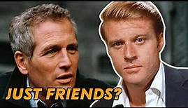 The Truth About Robert Redford & Paul Newman’s Relationship
