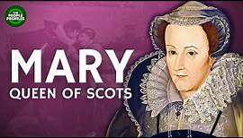 Mary Queen of Scots - A Tragic Tale of betrayal Documentary