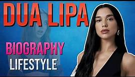 Dua Lipa Biography & Lifestyle | Legends Uncovered