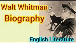 Walt Whitman Biography || Walt Whitman Introduction || English Literature