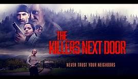 The Killers Next Door -Trailer