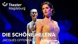 Die schöne Helena - Trailer Theater Magdeburg