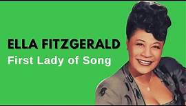 Ella Fitzgerald | First Lady of Song (Biography)