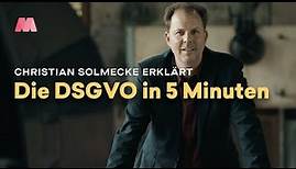DSGVO in 5 Minuten erklärt – mit Christian Solmecke