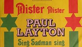 Paul Layton - Mister, Mister / Sing, Sadman, Sing