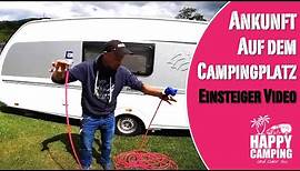 Camping Einsteiger Video - Ankunft am Campingplatz | Happy Camping