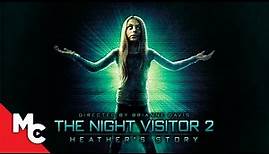 The Night Visitor 2 - Heather's Story | Full Sci-Fi Movie | Michael Biehn | Brianne Davis