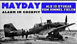 MAYDAY - Alarm im Cockpit | Als 13 Stukas vom Himmel fielen | 15. August 1939