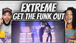 EPIC!| FIRST TIME HEARING Extreme - Get The Funk Out REACTION
