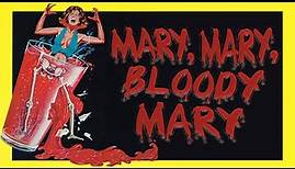 Mary Mary Bloody Mary PROMO