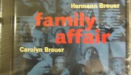 Hermann Breuer, Carolyn Breuer - Family Affair