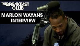 Marlon Wayans Talks About The Wild Wayans Gene And His Best Years As A Comedian