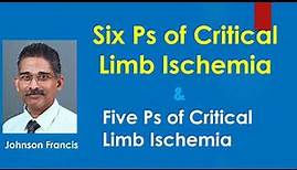 Six Ps of Critical Limb Ischemia