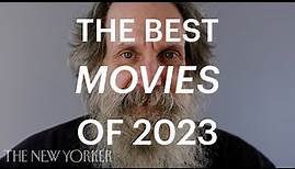 Film Critic Richard Brody’s Best Movies of 2023 | The New Yorker
