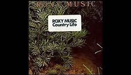 Rox̲y Mus̲ic - Cou̲n̲try Li̲f̲e (Full Album) 1974