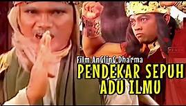 Pertarungan Uyut Sawika VS Sengkabaplang - Film Angling Dharma Episode 95