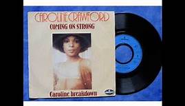 Caroline Crawford - Coming On Strong