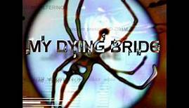 MY DYING BRIDE | Under Your Wings And Into Your Arms