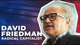 Learn Liberty Features: David Friedman