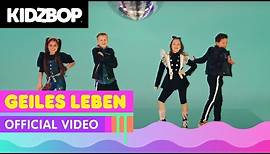 KIDZ BOP Kids - Geiles Leben (Official Video) [KIDZ BOP Germany]