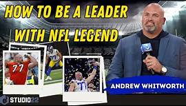 How to be a Leader with NFL Legend Andrew Whitworth