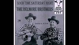 Good Time Saturday Night [Unknown] - The Delmore Brothers