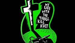 My Life With The Thrill Kill Kult - Sinister Whisperz: The Wax Trax! Years (1987-1991) (2010)