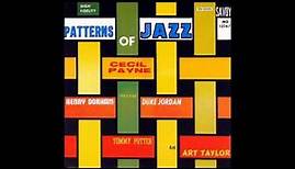 Cecil Payne - Patterns of Jazz ( Full Album )