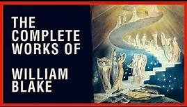 The Complete Works of William Blake