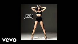 Jessie J - Ain’t Been Done (Official Audio)