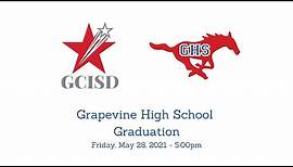 Grapevine High School - 2021 Graduation