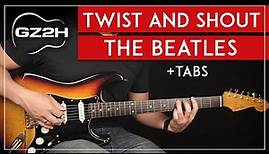 Twist And Shout Guitar Tutorial - The Beatles Guitar Lesson |Chords + Riffs + Solo|