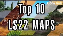 LS22 Top 10 Maps auf CornHub