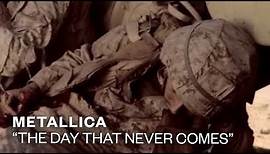 Metallica - The Day That Never Comes (Official Music Video)