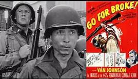 Go For Broke Full Movie | Van Johnson Lane Nakano George Miki Don Haggerty
