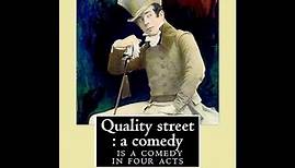 Quality Street by J. M. Barrie - Audiobook