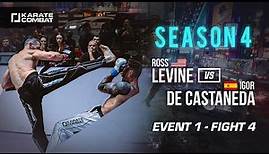 Karate Combat Season 4 - Event 1: Ross Levine vs Igor De Castaneda