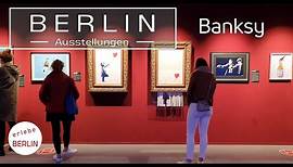 [4K] Berlin - "The Mystery of Banksy - A Genius Mind" - Ausstellung in der STATION Berlin