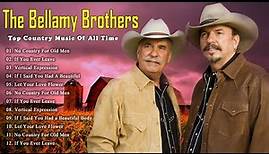 Best Songs Of The Bellamy Brothers - The Bellamy Brothers Greatest Hits Full Album