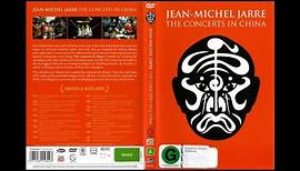 Jean Michel Jarre - The China Concerts [Complete Remastered DVD] [Upscaled, Restored]